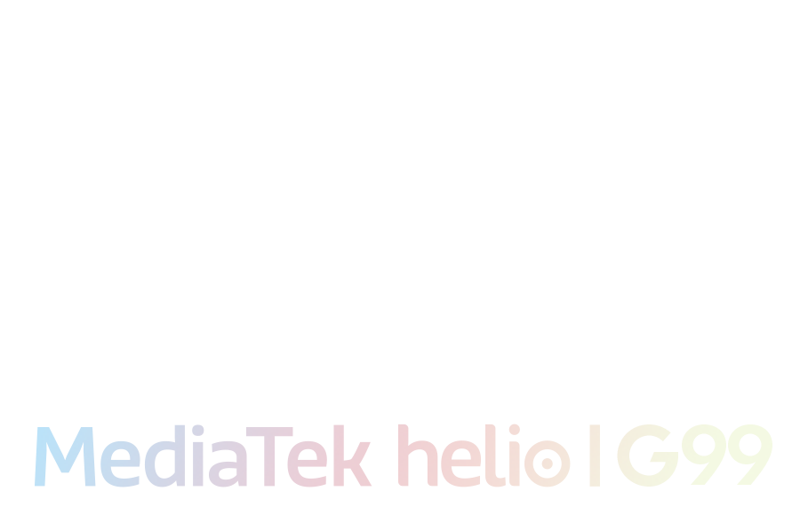 G93: Embrace the Moment MediaTek helio | G99